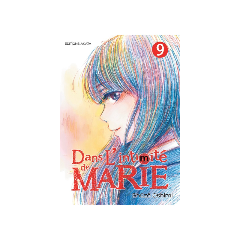 Dans l'intimité de Marie - tome 9