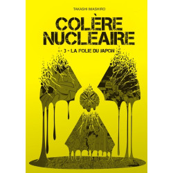 Colère nucléaire - tome 3...