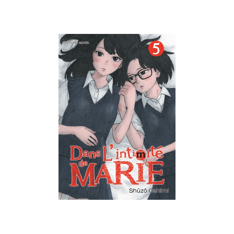 Dans l'intimité de Marie - tome 5