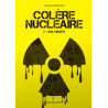Colère nucléaire - tome 2 Aux manifs