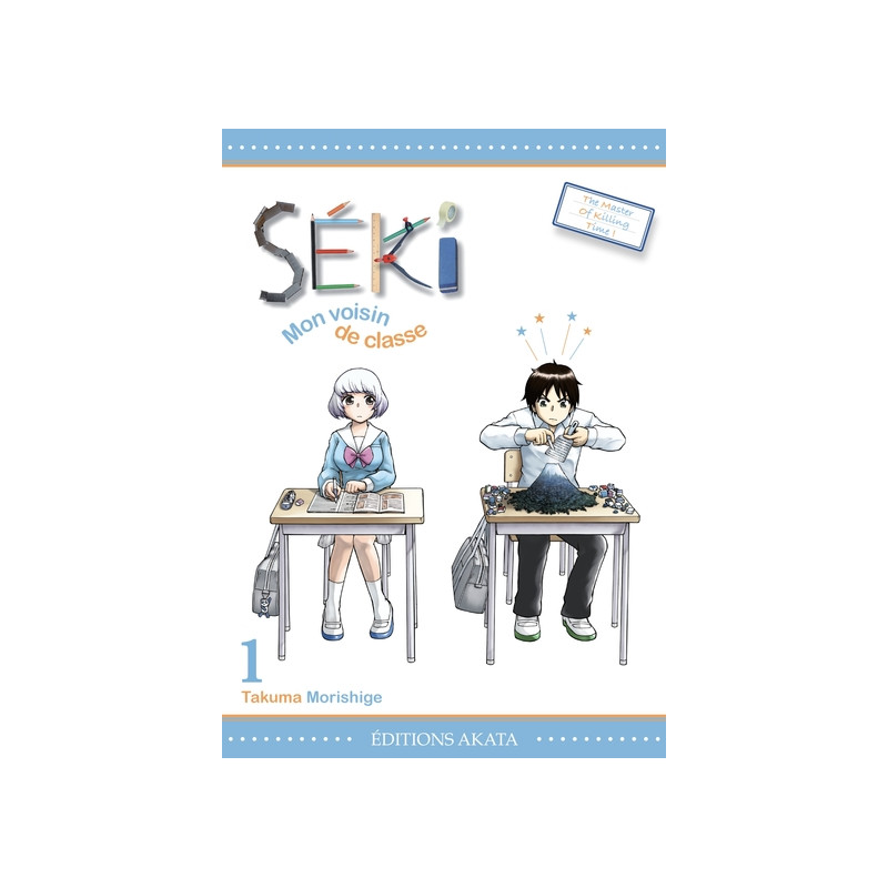 Séki, mon voisin de classe - tome 1