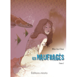 Les Naufragés - tome 2