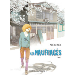 Les Naufragés - tome 1