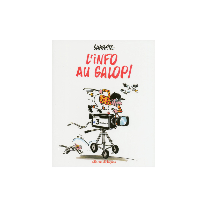 L'info au galop !