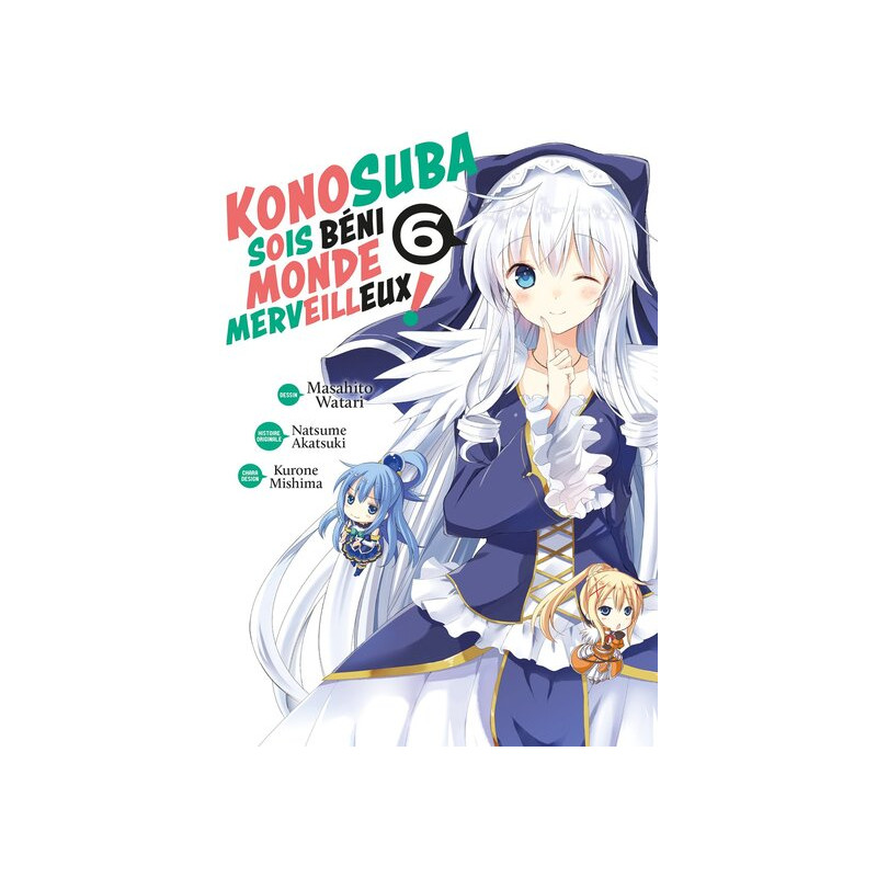 Konosuba : Sois Béni Monde Merveilleux ! - Tome 06