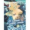 De L'amour à l'écume, jamais !