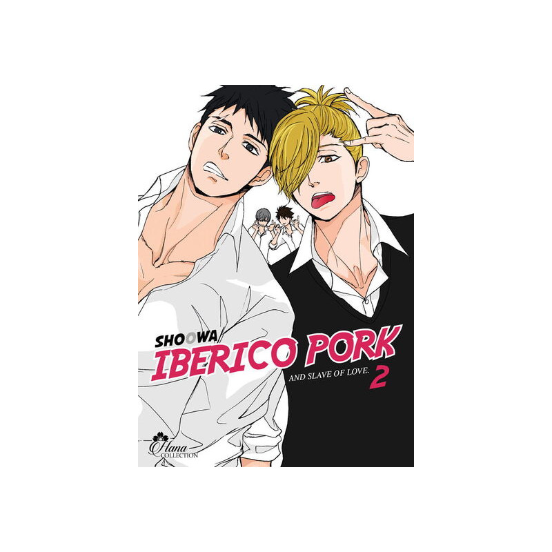 Iberico Pork and slave love - Tome 02