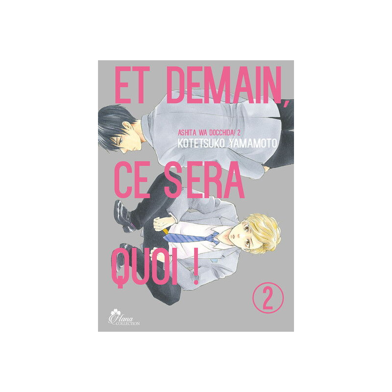 Et demain ce sera quoi ! - Tome 02