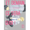Et demain ce sera quoi ! - Tome 02