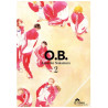 O.B - Tome 02
