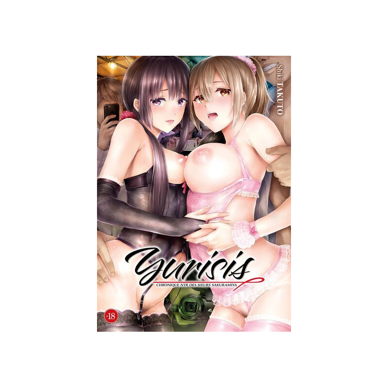 Yurisis : Chronique NTR des soeurs Sakuramiya