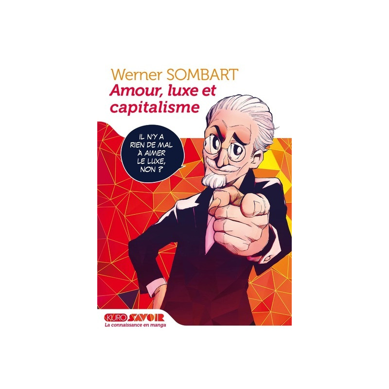 Amour, luxe et capitalisme