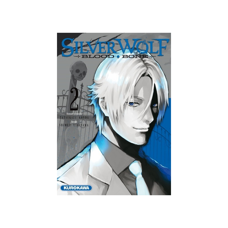 Silver Wolf - Blood Bone - tome 2