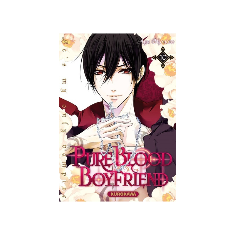 PureBlood Boyfriend - He's my only vampire - tome 10
