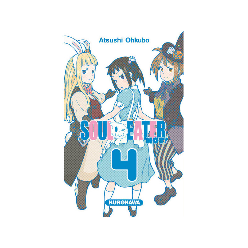 Soul Eater Not ! - tome 4