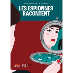 Les Espionnes racontent