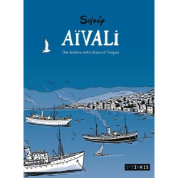 Aïvali - Une histoire entre...