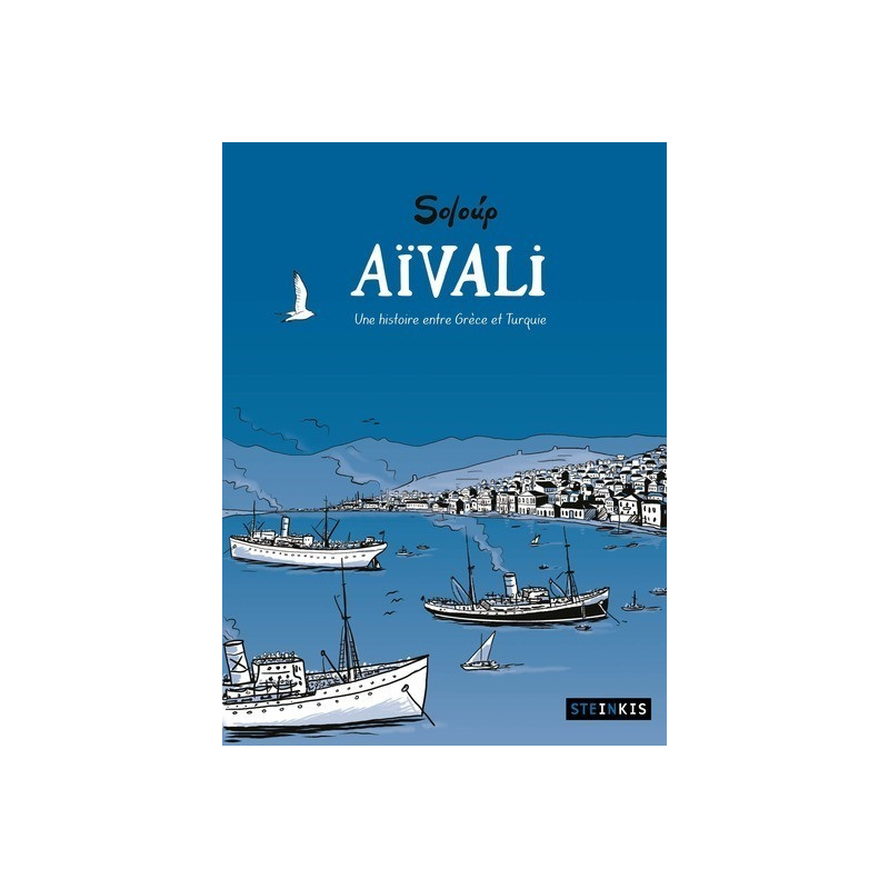 Aïvali - Une histoire entre Grèce et Turquie