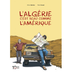 L'Algérie c'est beau comme...