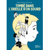 Tombé dans l'oreille d'un sourd - Nouvelle édition 10 ans