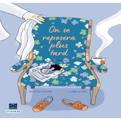 On se reposera plus tard