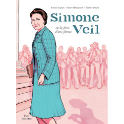 Simone Veil ou la force...