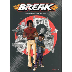 Break - Une histoire du...