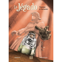 La Jégado - tueuse à l'arsenic