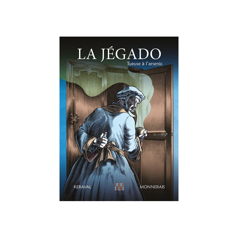 La Jégado - Tueuse À L'Arsenic