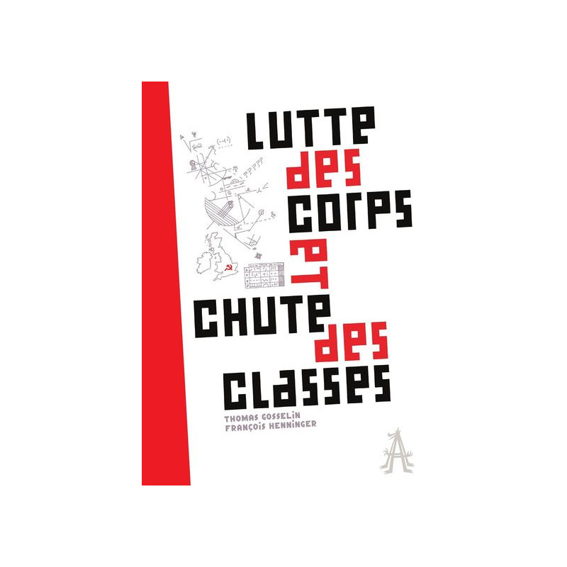 Lutte des corps et chute des classes