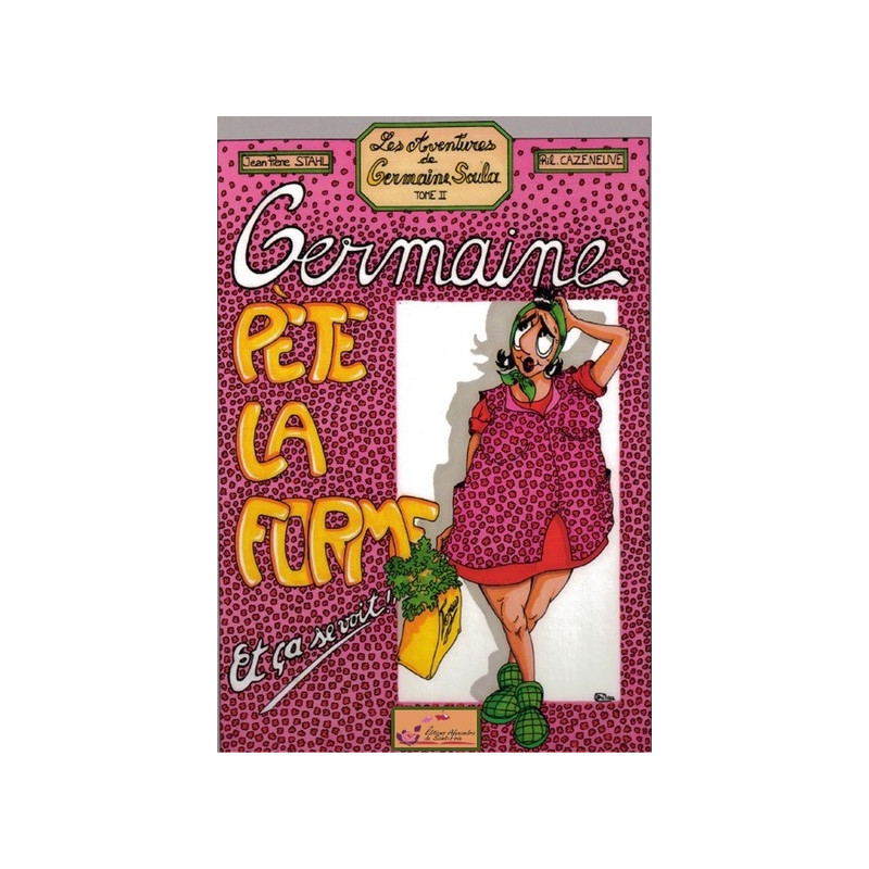 Germaine pète la forme . Et ça se voit !