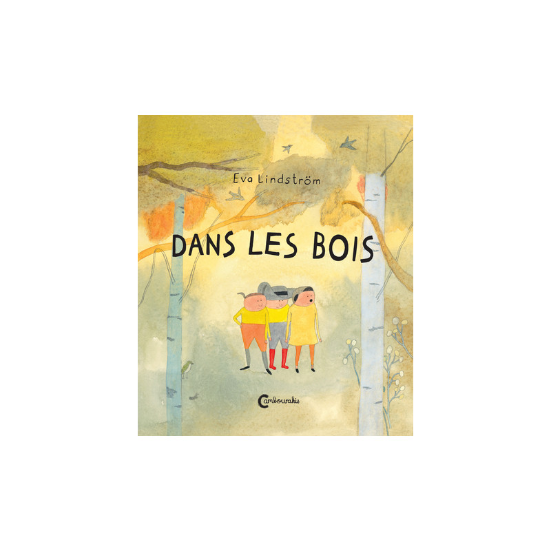 Dans les bois
