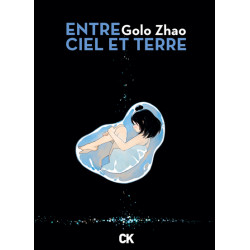 Entre ciel et terre -...