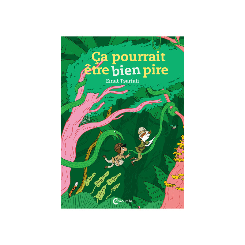 Ça pourrait être bien pire