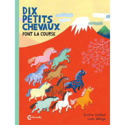 Dix petits chevaux font la...