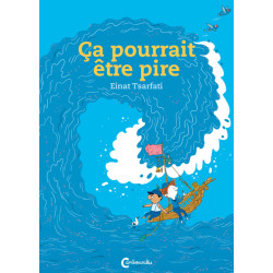Ca pourrait être pire