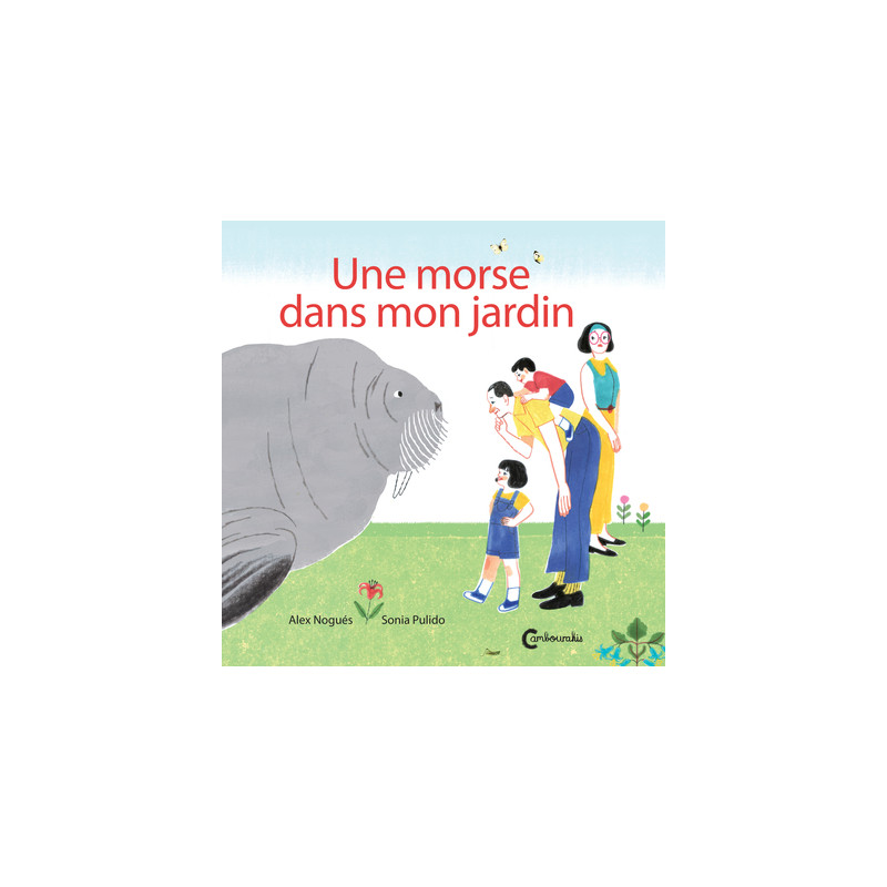 Une morse dans mon jardin