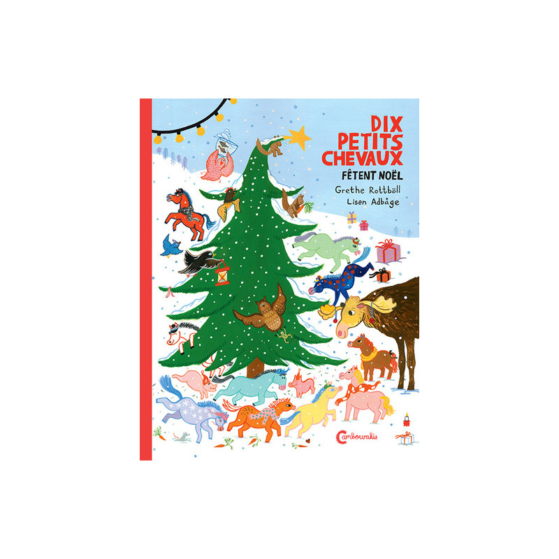 Dix petits chevaux fêtent Noël