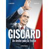 Giscard, un destin pour la France