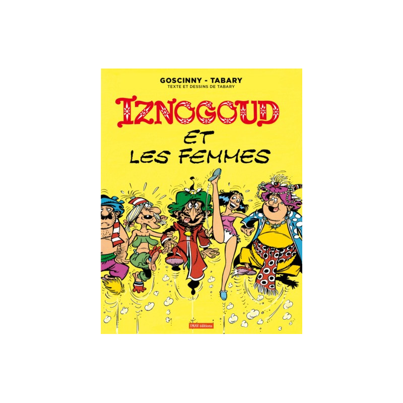 Iznogoud T16 iznogoud et les femmes