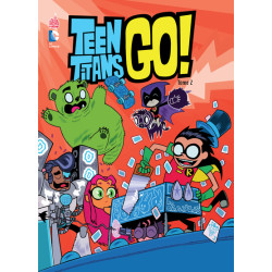 TEEN TITANS GO ! - Tome 2