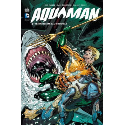 AQUAMAN - Tome 4