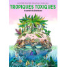 Tropiques toxiques - Le scandale du chlordécone