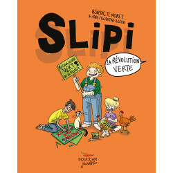 Slipi T2 La révolution verte