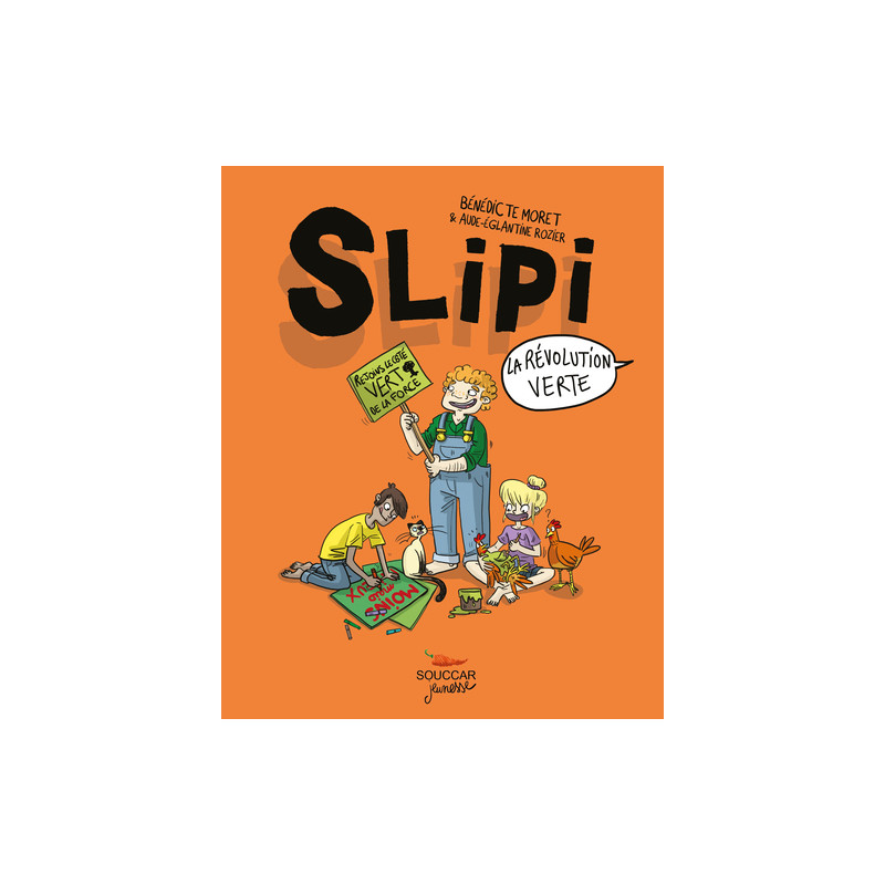 Slipi T2 La révolution verte
