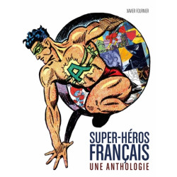 LES SUPER HEROS FRANCAIS :...