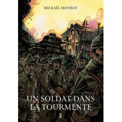 Un soldat dans la tourmente