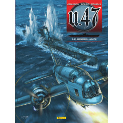 U-47 - Tome 9 - Chasser en...