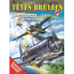 L'Escadrille des Têtes...