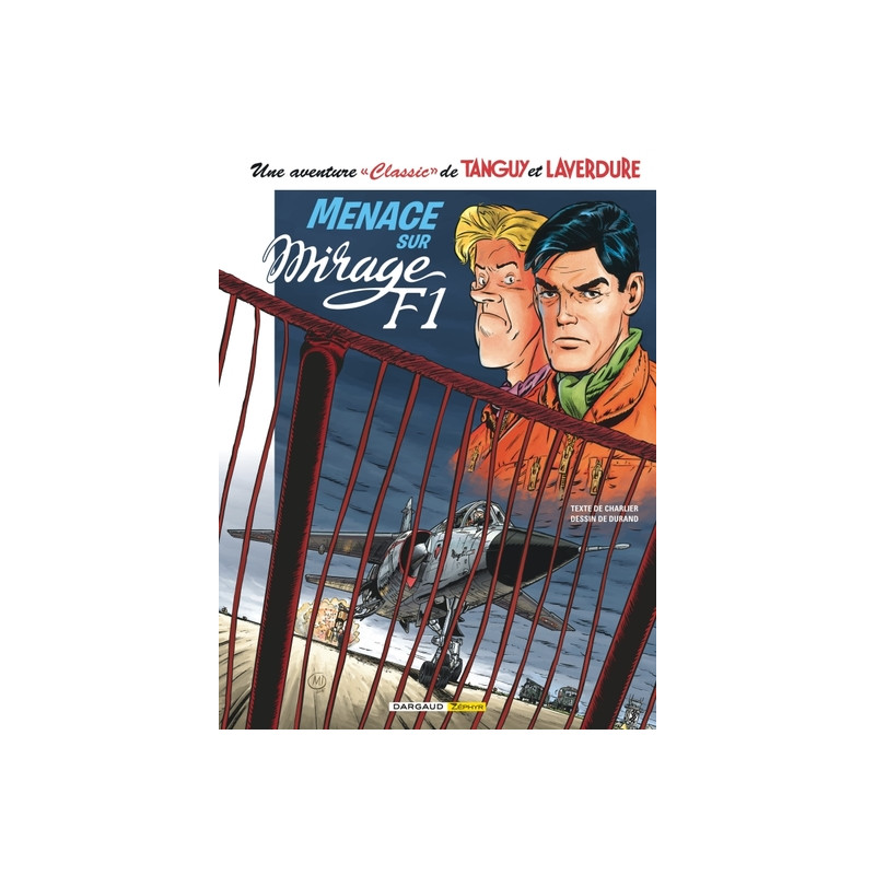 "Une aventure ""Classic"" de Tanguy & Laverdure"